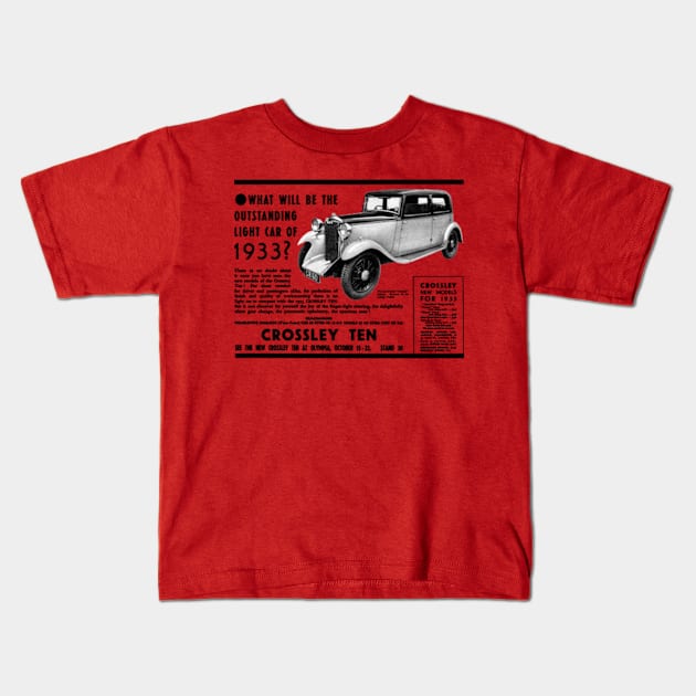 CROSSLEY TEN - 1933 advert Kids T-Shirt by Throwback Motors